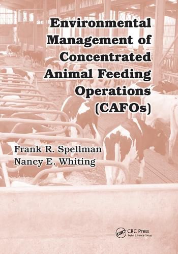 Environmental Management of Concentrated Animal Feeding Operations (CAFOs)