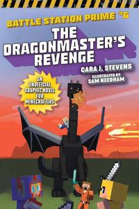 Cover image for The Dragonmaster's Revenge: An Unofficial Graphic Novel for Minecrafters