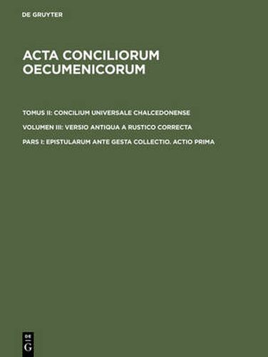 Cover image for Epistularum ante gesta collectio. Actio prima