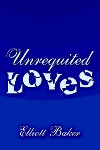 Cover image for Unrequited Loves