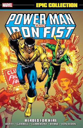 Cover image for Power Man & Iron Fist Epic Collection: Heroes For Hire