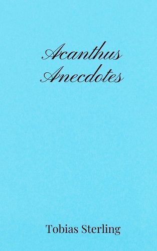 Cover image for Acanthus Anecdotes