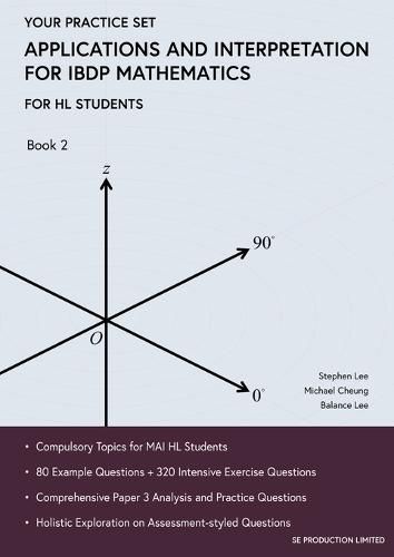 Cover image for Applications and Interpretation for IBDP Mathematics Book 2: Your Practice Set