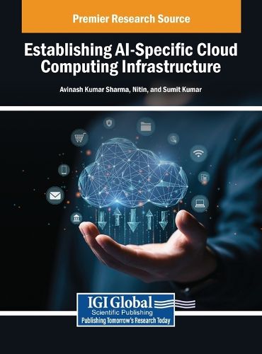 Cover image for Establishing AI-Specific Cloud Computing Infrastructure