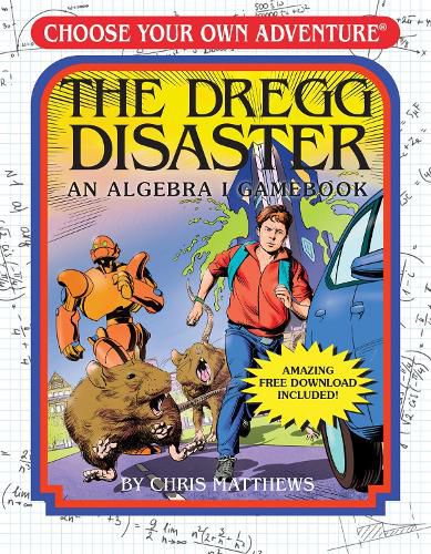 Cover image for The Dregg Disaster: An Algebra 1 Workbook