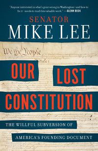 Cover image for Our Lost Constitution