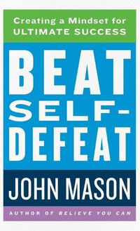 Cover image for Beat Self-Defeat