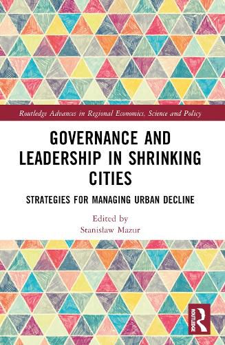 Cover image for Governance and Leadership in Shrinking Cities