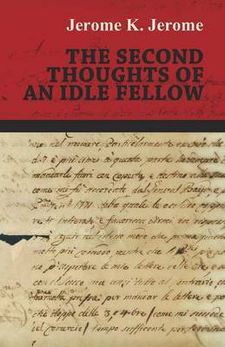 Cover image for The Second Thoughts of an Idle Fellow