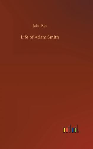 Life of Adam Smith