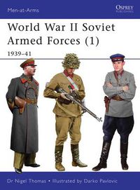 Cover image for World War II Soviet Armed Forces (1): 1939-41