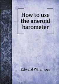 Cover image for How to use the aneroid barometer