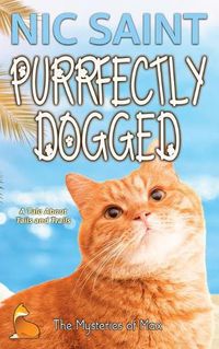 Cover image for Purrfectly Dogged
