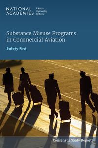 Cover image for Substance Misuse Programs in Commercial Aviation