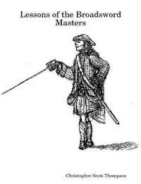 Cover image for Lessons of the Broadsword Masters