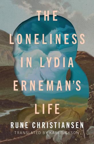 Cover image for The Loneliness in Lydia Erneman's Life