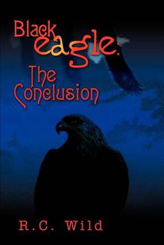 Cover image for Blackeagle: The Conclusion