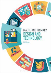 Cover image for Mastering Primary Design and Technology