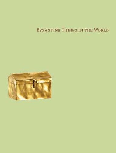 Cover image for Byzantine Things in the World