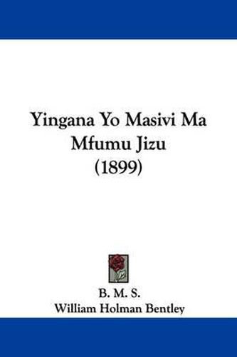 Cover image for Yingana Yo Masivi Ma Mfumu Jizu (1899)