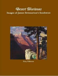 Cover image for Desert Horizons-Images of James Swinnerton's Southwest