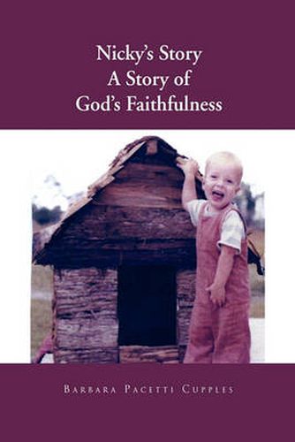 Cover image for Nicky's Story a Story of God's Faithfulness