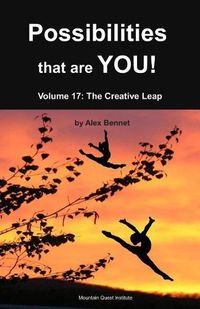 Cover image for Possibilities that are YOU!: Volume 17: The Creative Leap