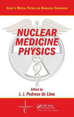 Cover image for Nuclear Medicine Physics