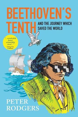 Cover image for Beethoven's Tenth and the journey which saved the world