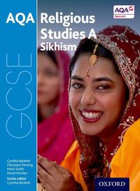 Cover image for GCSE Religious Studies for AQA A: Sikhism