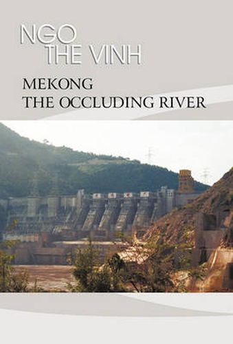 Cover image for Mekong-The Occluding River