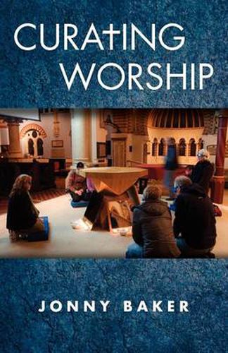 Cover image for Curating Worship