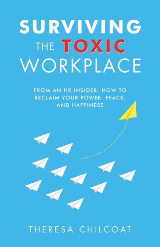 Cover image for Surviving the Toxic Workplace