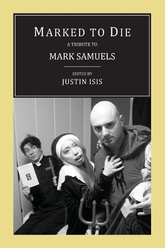 Cover image for Marked to Die: A Tribute to Mark Samuels
