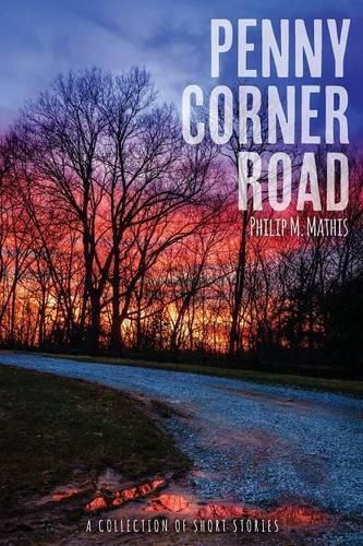 Cover image for Penny Corner Road, a Collection of Short Stories