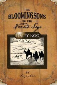 Cover image for The Bloomingsons of the Nevada Sage: Haley Roo
