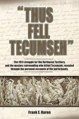 Cover image for Thus Fell Tecumseh