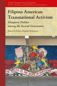 Cover image for Filipino American Transnational Activism: Diasporic Politics among the Second Generation