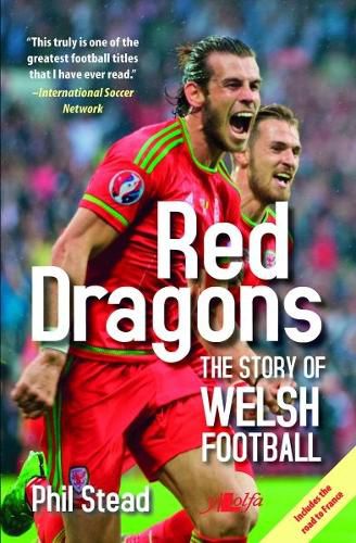 Cover image for Red Dragons - The Story of Welsh Football - New Expanded Edition