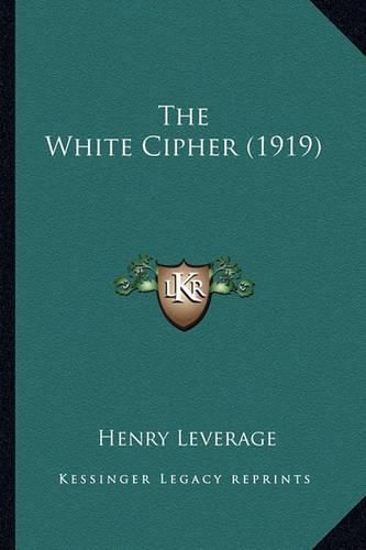 Cover image for The White Cipher (1919)