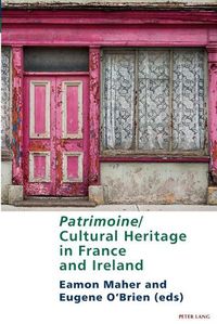 Cover image for Patrimoine/Cultural Heritage in France and Ireland