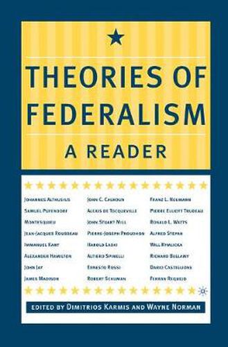 Cover image for Theories of Federalism: A Reader