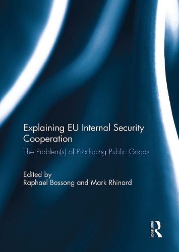 Cover image for Explaining EU Internal Security Cooperation