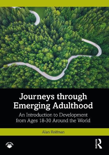 Cover image for Journeys through Emerging Adulthood: An Introduction to Development from Ages 18-30 Around the World