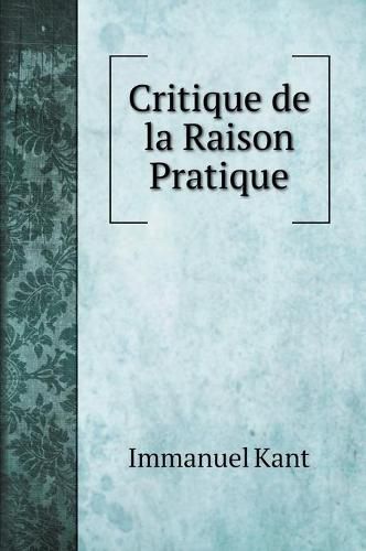 Cover image for Critique de la Raison Pratique