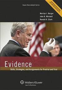 Cover image for Evidence: Skills, Strategies, and Assignments for Pretrial and Trial