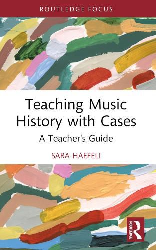 Cover image for Teaching Music History with Cases