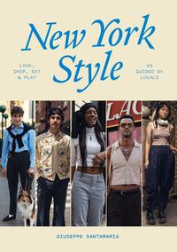 Cover image for New York Style: Walk, Shop, Eat & Play