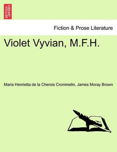 Cover image for Violet Vyvian, M.F.H.