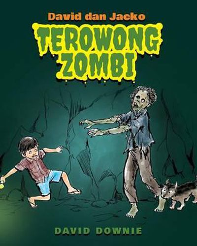 David dan Jacko: Terowong Zombi (Malay Edition)